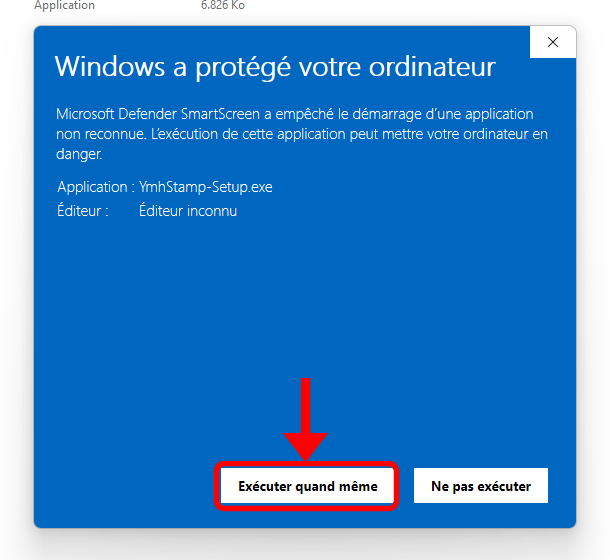 Les détails s'affichent : vérifiez qu'il s'agit bien de « YmhStamp-Setup.exe », puis cliquez sur « Exécuter quand même ».